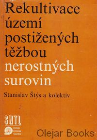 Rekultivace území postižených těžbou nerostných surovin