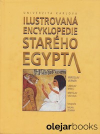 Ilustrovaná encyklopedie Starého Egypta
