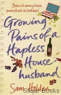 Growing Pains of a Hapless House-husband