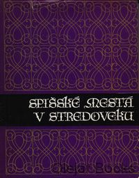 Spišské mestá v stredoveku