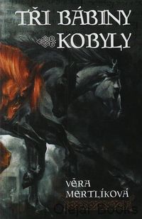 Tři bábiny kobyly