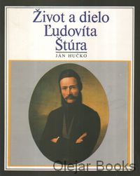 Život a dielo Ľudovíta Štúra
