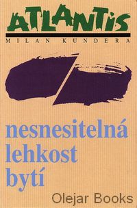 Nesnesitelná lehkost bytí