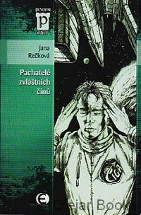 Pachatelé zvláštních činů