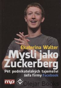 Mysli jako Zuckerberg
