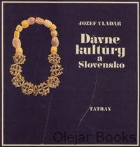 Dávne kultúry a Slovensko