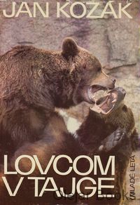 Lovcom v tajge