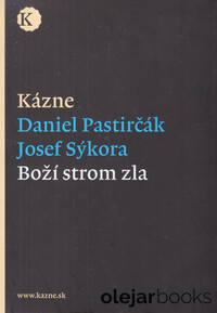 Kázne: Boží strom zla