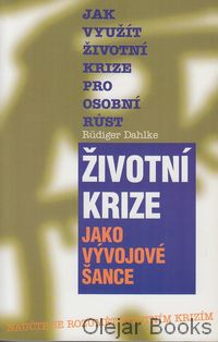 Životní krize jako vývojové šance