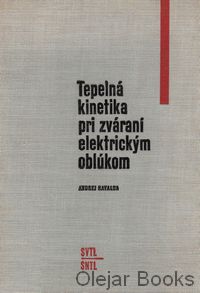 Tepelná kinetika pri zváraní elektrickým oblúkom