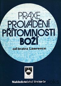 Praxe provádění přítomnosti Boží
