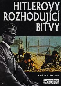 Hitlerovy rozhodující bitvy