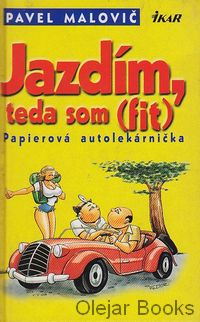 Jazdím, teda som (fit)