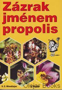 Zázrak jménem propolis