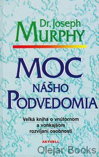 Moc nášho podvedomia
