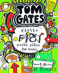 Tom Gates 3: všetko fičí podľa plánu