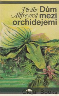 Dům mezi orchidejemi