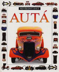 Nevšedný svet - Autá