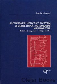 Autonomní nervový systém a diabetická autonomní neuropatie