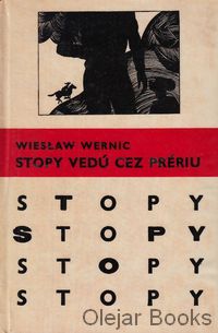 Stopy vedú cez prériu