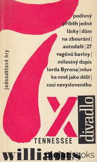 7x Tennessee Williams (jednoaktové hry)