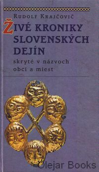 Živé kroniky slovenských dejín