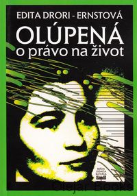Olúpená o právo na život