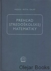 Prehľad stredoškolskej matematiky