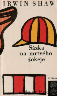 Sázka na mrtvého žokeje