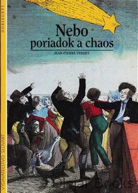 Nebo - poriadok a chaos