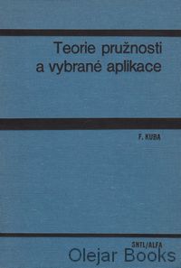 Teorie pružnosti a vybrané aplikace