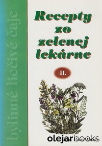 Recepty zo zelenej lekárne II.