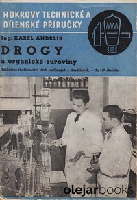 Drogy a organické suroviny