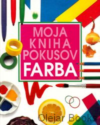 Moja kniha pokusov - farba