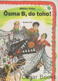 Ôsma B, do toho!