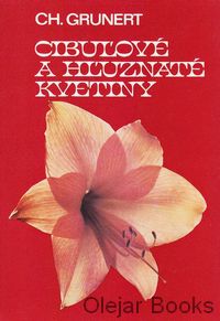 Cibuľové a hľuznaté kvetiny