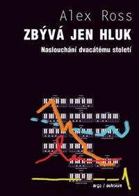 Zbývá jen hluk 
