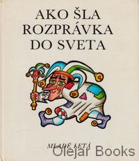 Ako šla rozprávka do sveta