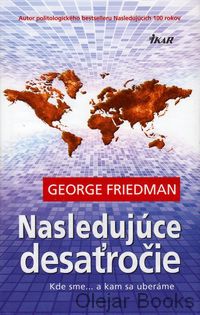Nasledujúce desaťročie