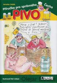 Pivo - Příručka pro správného Čecha