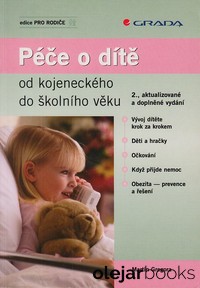Péče o dítě od kojeneckého do školního věku