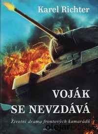 Voják se nevzdává