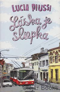 Láska je sliepka
