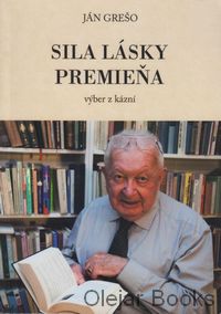 Sila lásky premieňa