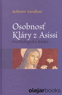 Osobnosť Kláry z Assisi
