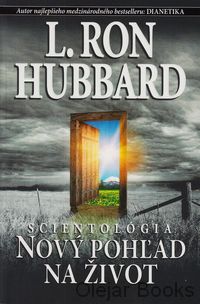 Scientológia - Nový pohľad na život
