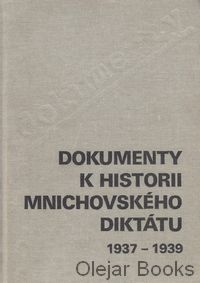 Dokumenty k historii Mnichovského diktátu