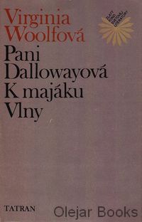 Pani Dallowayová; K majáku; Vlny