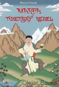 Marpa - tibetský rebel