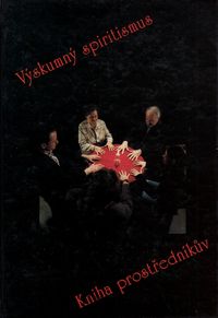Výskumný spiritismus; Kniha prostředníkův